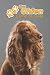 Mon Chien Carnet de santé: Cocker Spaniel Anglais | 109 pages 15cm x 23cm A5 | Cahier à Remplir | Vaccinations | Suivi Médical | Visites Vétérinaires ... | Contacts | Pour les amoureux des chiens