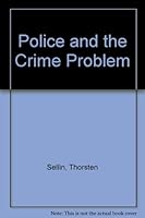 Police and the Crime Problem 0405033850 Book Cover