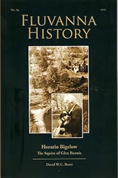 Horatio Bigelow: The Squire of Glen Burnie [Fluvanna History, No. 89]