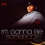 Michael Lloyd Ping-I'm Gonna Be Somebody