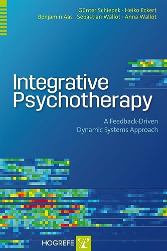 Integrative Psychotherapy: A Feedback-Driven Dynamic Systems Approach