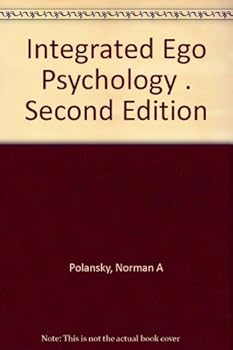 Paperback Integrated Ego Psychology . Second Edition Book