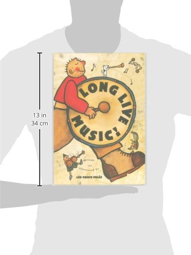 Long Live Music! (Creative Editions)