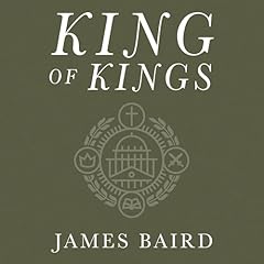 King of Kings Audiolibro Por James Baird arte de portada
