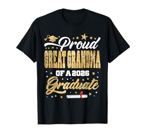 Proud Great-Grandma of Class 2026 Graduate Senior Graduation T-Shirt
