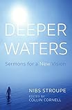 Deeper Waters: Sermons for a New Vision