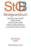  Strafgesetzbuch StGB: mit Einführungsgesetz, Völkerstrafgesetzbuch, Wehrstrafgesetz, Wirtschaftsstrafgesetz, Betäubungsmittelgesetz, ... des Nebenstrafrechts (Beck-Texte im dtv)