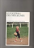 Le football des très jeunes 2711412024 Book Cover