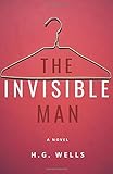 The Invisible Man (English Classic Edition)