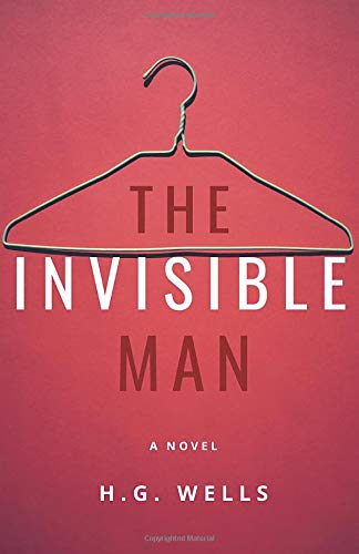 The Invisible Man (English Classic Edition)