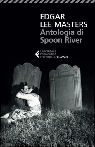 Antologia di Spoon River. Testo inglese a fronte