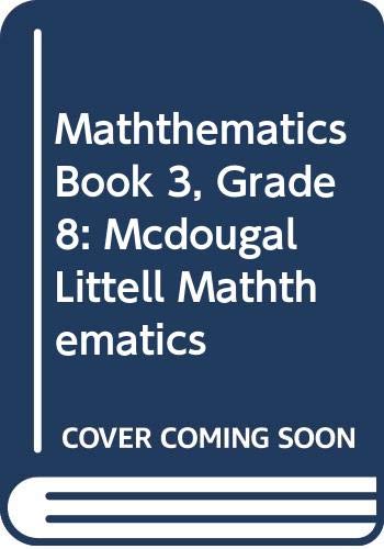 McDougal Littell Maththematics: Student S Edition Book 3 2002