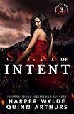 Spark of Intent (Phoenix Rising)