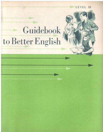 A Guidebook to Better English III.: Haag, Lydia D.: Amazon.com: Books