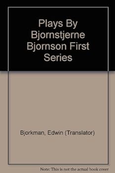 Plays By Bjornstjerne Bjornson First Series