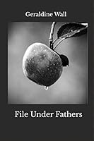 File Under Fathers: An Anna Ames Mystery (Anna Ames mysteries) 1983336513 Book Cover