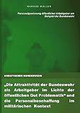 ARBEITGEBER BUNDESWEHR und die Personalgewinnung öffentlicher Arbeitgeber: 
