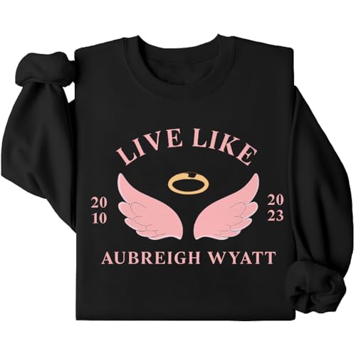 Live Like Aubreigh Sweatshirt, Live Like Aubreigh Wyatt Sweatshirt, Aubreigh Wyatt Sweatshirt, Aubreigh Sweatshirt