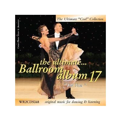 The Ultimate Ballroom Album 17