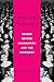 Imaginal Politics: Images Beyond Imagination and the Imaginary (New Directions in Critical Theory, 68)