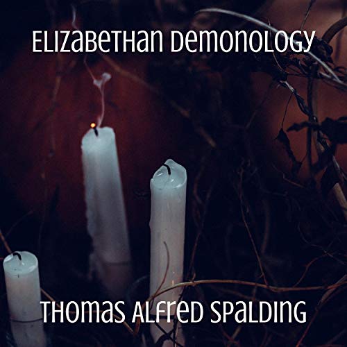 Elizabethan Demonology by Thomas Alfred Spalding episode artwork