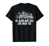 Funny Sister TShirts for Women,Sister Talk Shirt