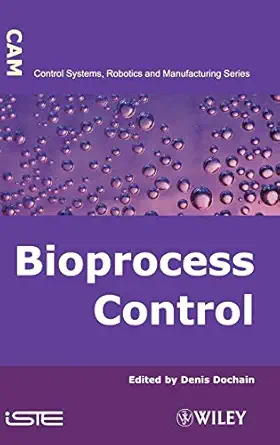 Automatic Control of Bioprocesses-Wow! eBook