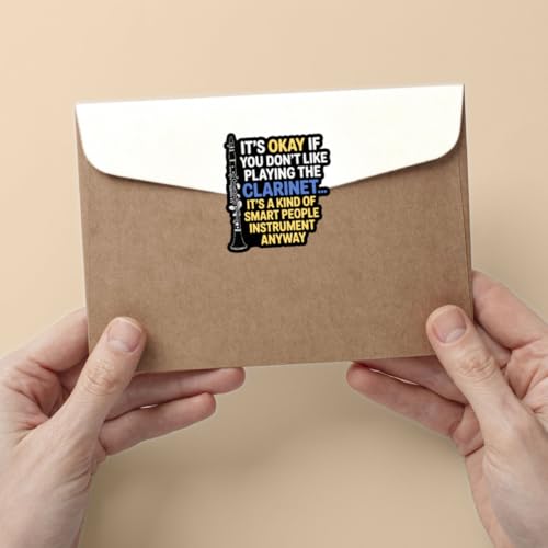 3pcs Funny Clarinet Sticker, It’s Okay If You Don’t Like Playing The Clarinet Quote Music Humor Decal Stickers Die-Cut Waterproof for Laptop, Water Bottle