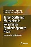 Target Scattering Mechanism in Polarimetric Synthetic Aperture Radar