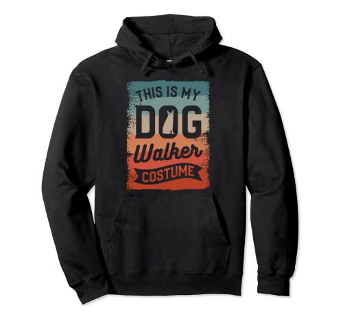 This Is My Dog Walker Costume Dogs Walking Pullover Hoodie