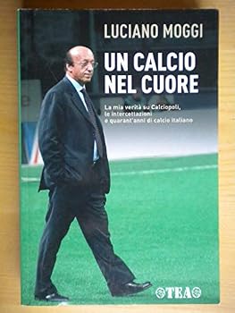 Paperback Un calcio nel cuore [Italian] Book