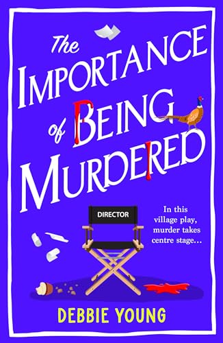 The Importance of Being Murdered: A BRAND NEW cozy mystery