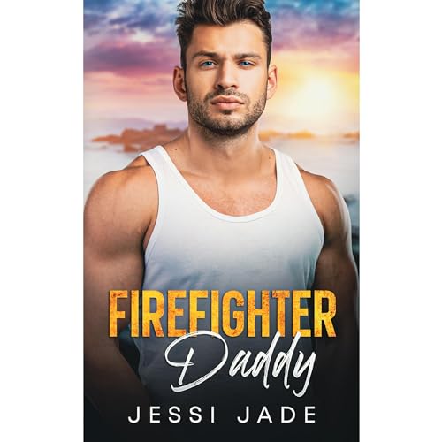 Firefighter Daddy by Jessi Jade episode artwork