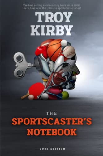 The Sportscaster's Notebook: 2022 Edition