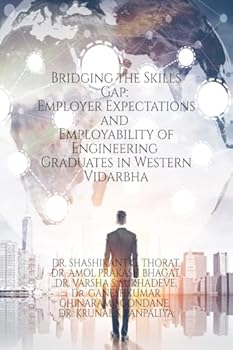 Bridging the Skills Gap: Employer Expectations and Employability of Engineering Graduates in Western Vidarbha