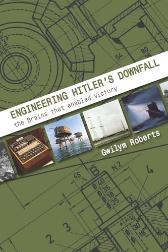 Engineering Hitler's Downfall view 2