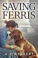 Saving Ferris 1718150709 Book Cover
