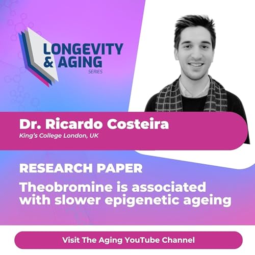 Longevity & Aging Series (S4, E3): Dr. Ricardo Costeira