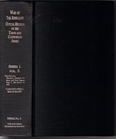 War of the Rebellion Official Records of the Union and Confederate Armies (Series 1, Vol. 5) B0094K688A Book Cover