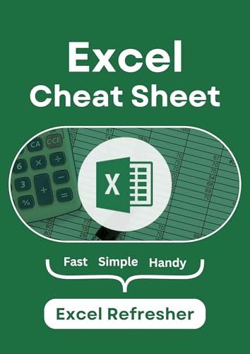 Excel Cheat Sheet: Excel for Beginners + Excel Formulas > Excel Refresher (The 9 to 5 Life for Office Workers Book 2) (English Edition)
