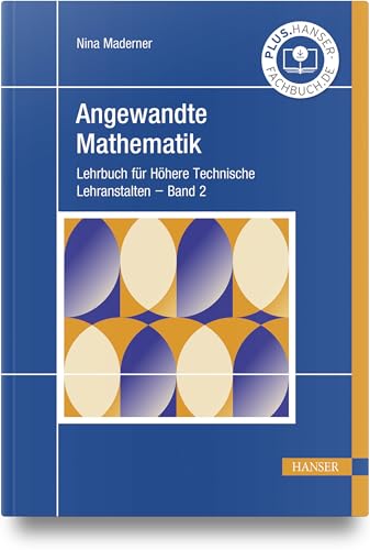 Angewandte Mathematik: Lehrbuch für Höhere Technische Lehranstalten - Band 2
