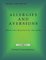 Allergies and Aversions; Their Psychological Meaning 097720698X Book Cover