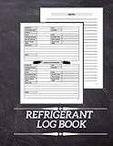  Refrigerant Log Book: Keep a detailed record of 230 works, HVAC Technician Refrigerant Logbook, 609 MACS for HVAC Technicians, Logbook for Refrigeration Engineers, Large Print 8.5\"x11\"
