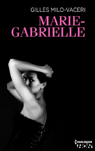 Marie-Gabrielle (HQN) Gratuit