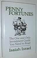 Penny Fortunes: The One and Only Investment Guide You Need to Read 080593670X Book Cover
