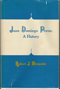 Hardcover Juan Domingo Peron: A History Book