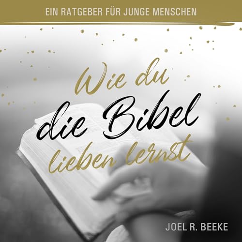 Wie du die Bibel lieben lernst Titelbild