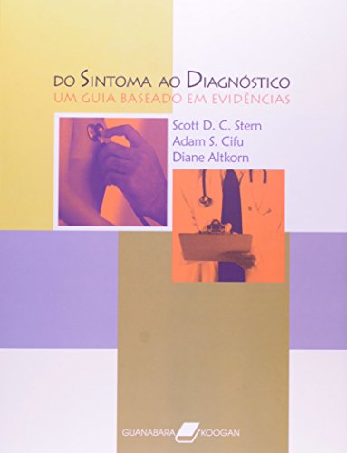 Do sintoma ao diagnóstico: Um guia baseado em evidências