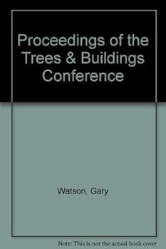 Paperback Proceedings of the Trees & Buildings Conference Book