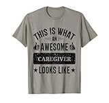 Caregiver gifts funny quote Caregiver T-Shirt